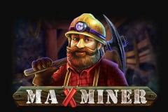 Play Max Miner online with Wild Symbols: Free Slot .